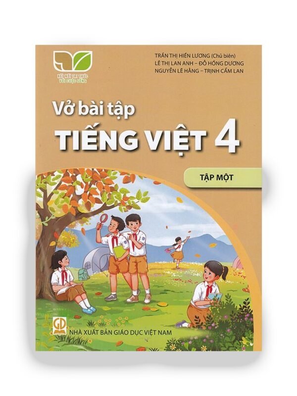 Bài tập Tiếng Việt 4 - Tập 1 - Kết Nối