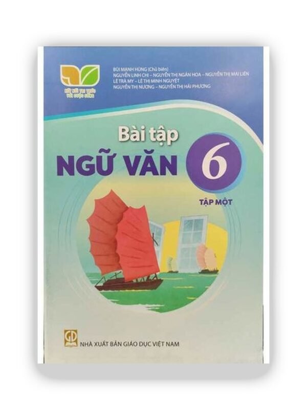Bài tập Ngữ Văn 6 - Tập 1 - Kết Nối