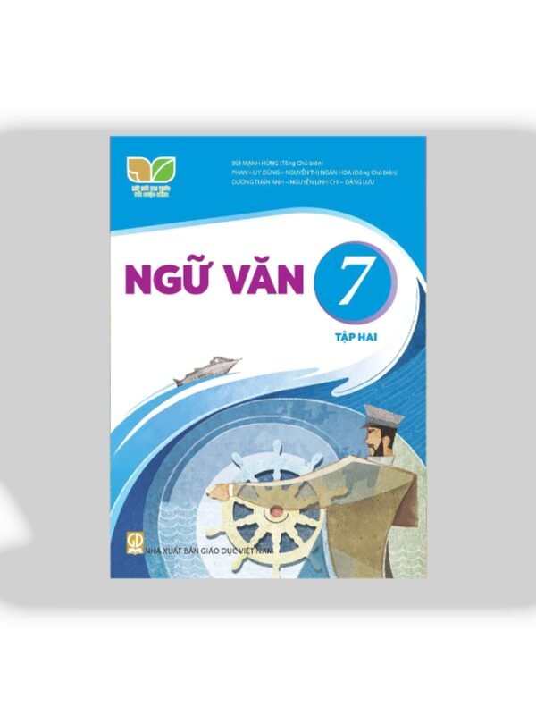 Bài Tập Ngữ Văn 7 - Tập 2 - Kết Nối