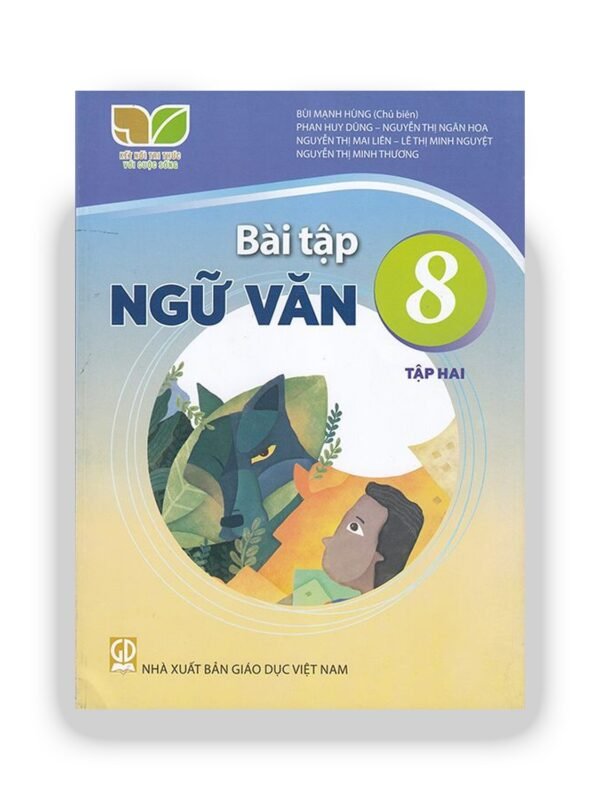 Bài tập Ngữ Văn 8 - Tập 2 - Kết Nối