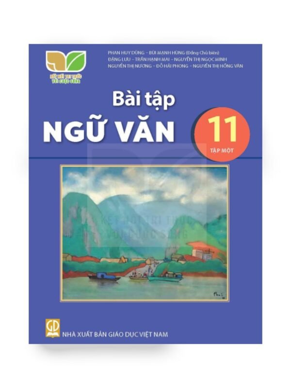 Bài Tập Ngữ Văn 11 – Tập 1 - Kết Nối
