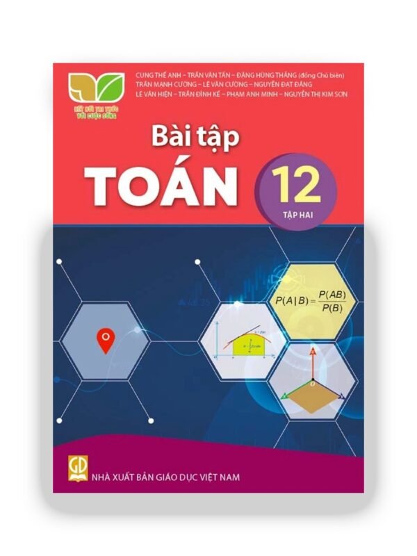 Bài Tập Toán 12 – Tập 2 - Kết Nối
