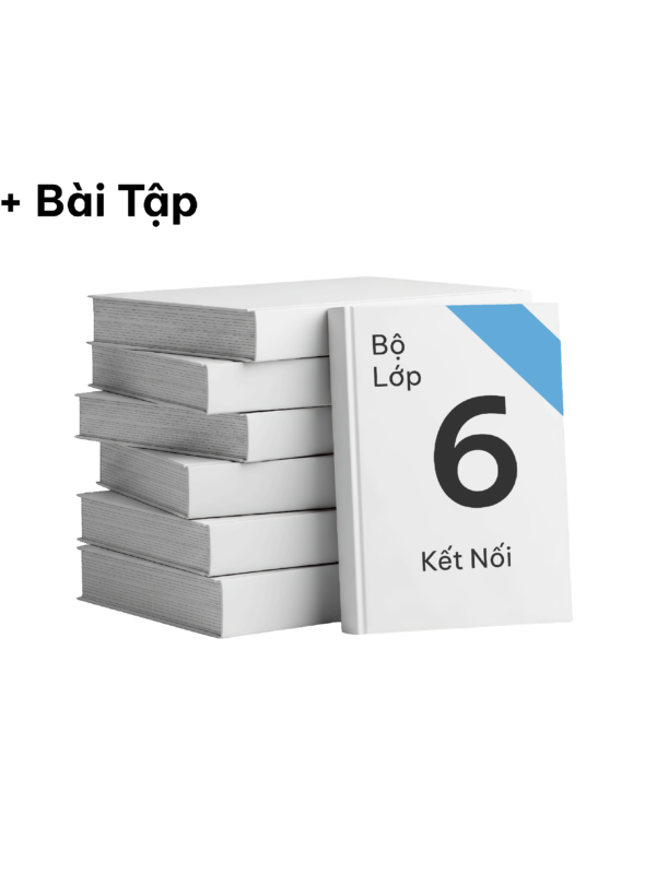 Trọn Bộ Sách Giáo Khoa 6 - Chuẩn (Có bài tập)