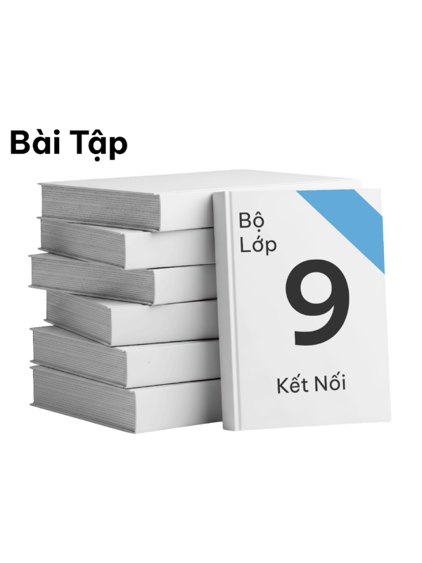 Trọn Bộ Sách Giáo Khoa 9 - Chuẩn (Có bài tập)