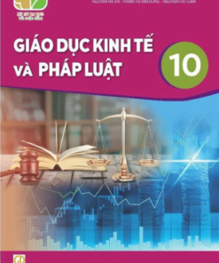 Giáo Dục Kinh Tế và Pháp Luật 10 - Kết Nối