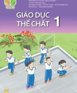 Giáo Dục Thể Chất 1 - Kết Nối Tri Thức