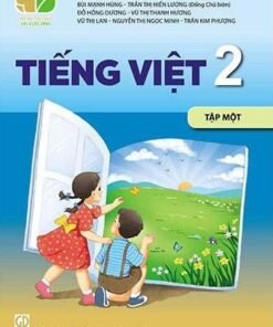 Tiếng Việt 2 (tập 1) - Kết Nối Tri Thức