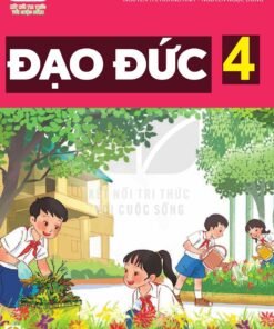 Đạo đức 4 - Kết Nối