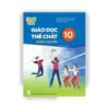 Giáo Dục Thể Chất 10 - Kết Nối