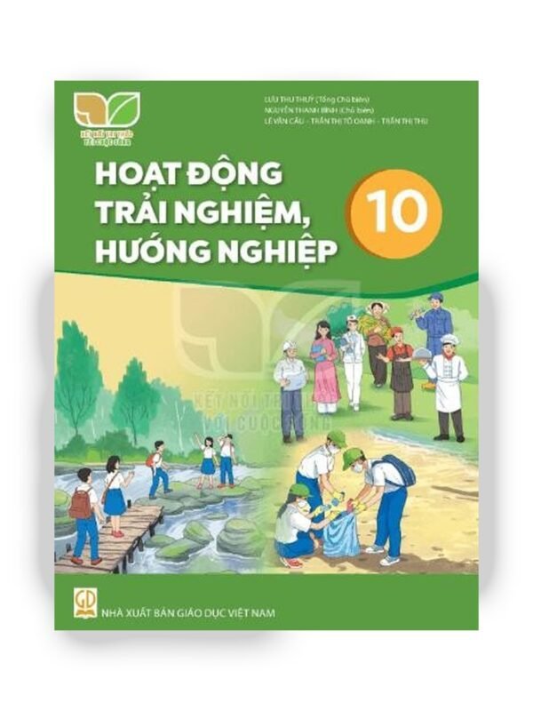 Hoạt Động Trải Nghiệm 10 - Kết Nối
