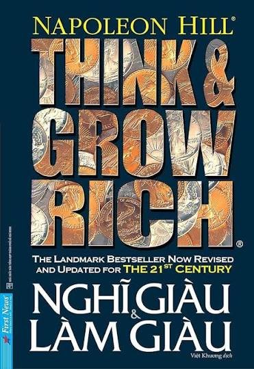 Nghĩ Giàu Và Làm Giàu – Napoleon Hill
